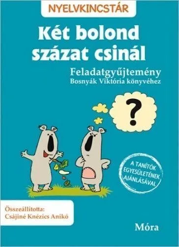 ket-bolond-szazat-csinal2.jpg