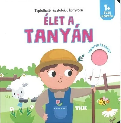 elet_a_tanyan_tapintsd_es_erezd_266323.jpg
